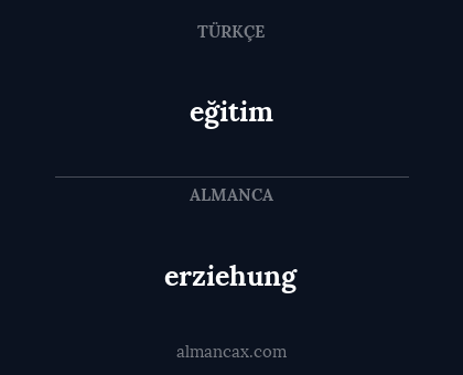 erziehung - eğitim