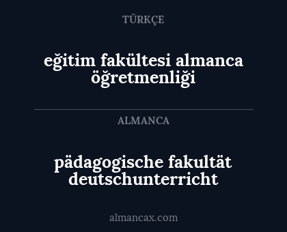 pädagogische fakultät deutschunterricht - eğitim fakültesi almanca öğretmenliği