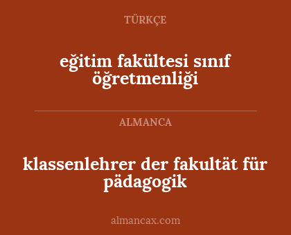 eğitim fakültesi sınıf öğretmenliği - klassenlehrer der fakultät für pädagogik
