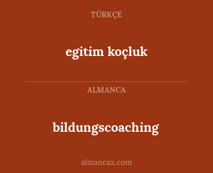 egitim koçluk - bildungscoaching