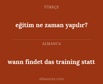 wann findet das training statt - eğitim ne zaman yapılır?