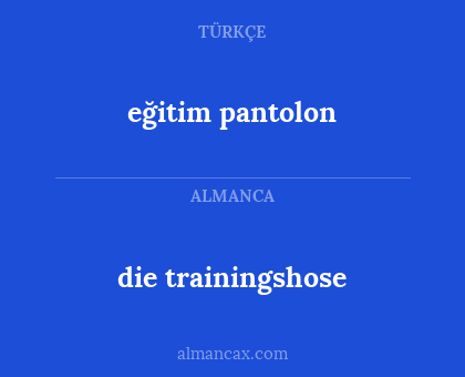 die trainingshose - eğitim pantolon