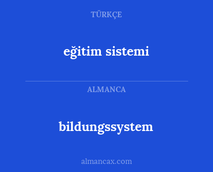 bildungssystem - eğitim sistemi