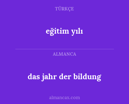 eğitim yılı - das jahr der bildung