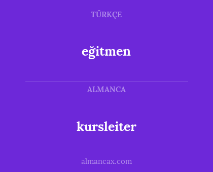 eğitmen - kursleiter