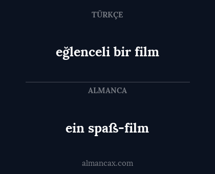 ein spaß-film - eğlenceli bir film