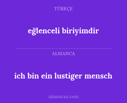 eğlenceli biriyimdir - ich bin ein lustiger mensch