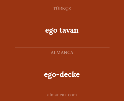 ego tavan - ego-decke