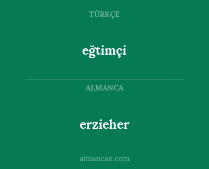 eğtimçi - erzieher