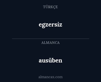 ausüben - egzersiz