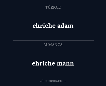 ehriche mann - ehriche adam
