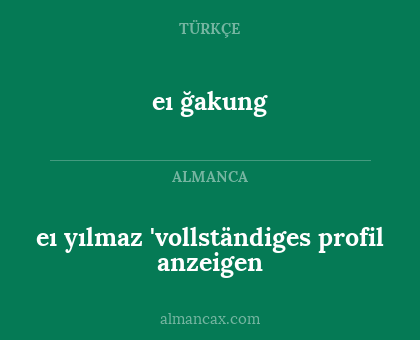 eı ğakung - eı yılmaz 'vollständiges profil anzeigen