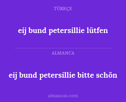 eij bund petersillie lütfen - eij bund petersillie bitte schön