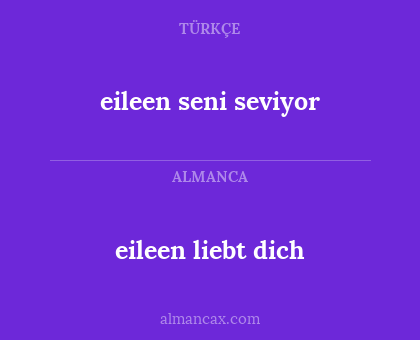 eileen liebt dich - eileen seni seviyor