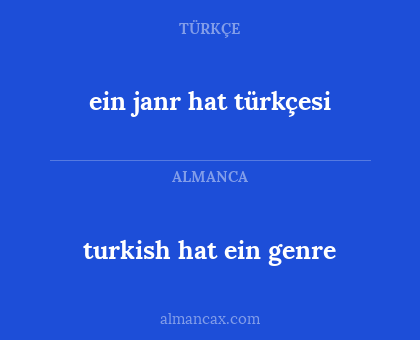 ein janr hat türkçesi - turkish hat ein genre