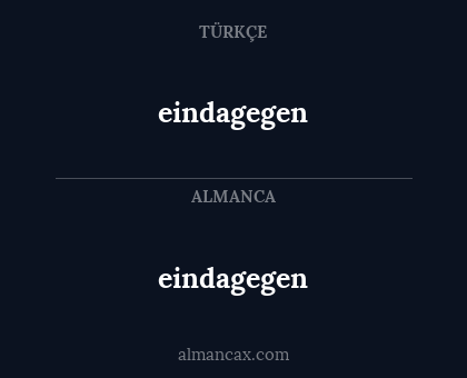 eindagegen - eindagegen