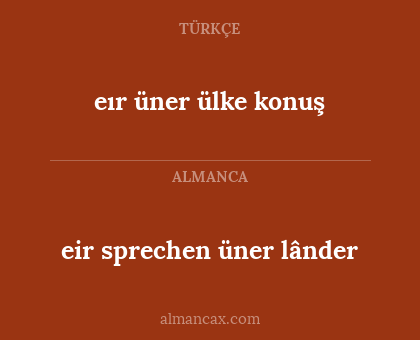 eir sprechen üner lânder - eır üner ülke konuş