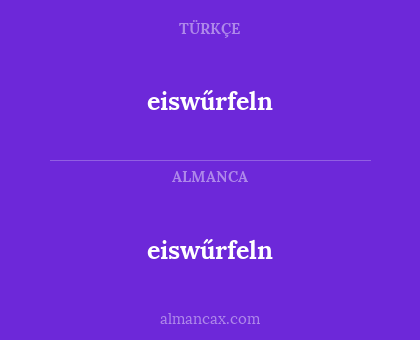 eiswűrfeln - eiswűrfeln