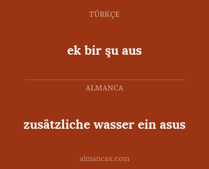 zusätzliche wasser ein asus - ek bir şu aus