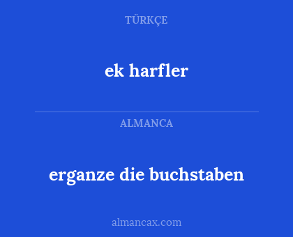 ek harfler - erganze die buchstaben