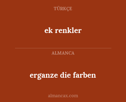 ek renkler - erganze die farben