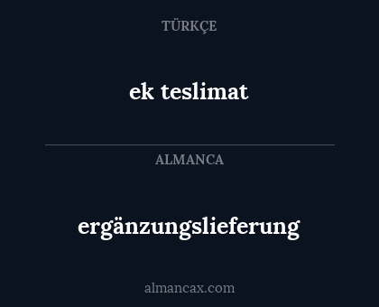 ergänzungslieferung - ek teslimat