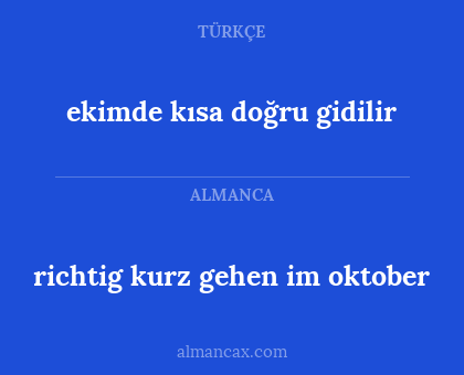 ekimde kısa doğru gidilir - richtig kurz gehen im oktober