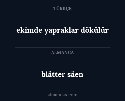 ekimde yapraklar dökülür - blätter säen
