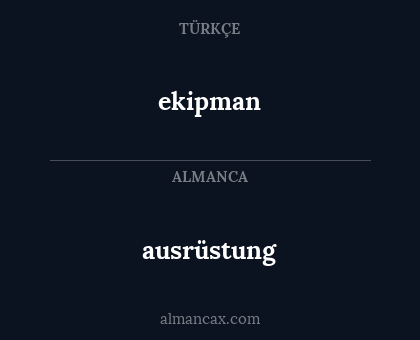 ausrüstung - ekipman
