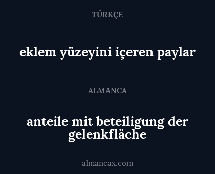 anteile mit beteiligung der
gelenkfläche - eklem yüzeyini içeren paylar