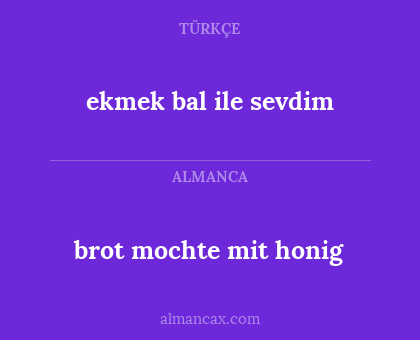 ekmek bal ile sevdim - brot mochte mit honig