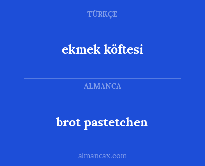 ekmek köftesi - brot pastetchen