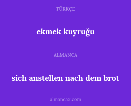 ekmek kuyruğu - sich anstellen nach dem brot