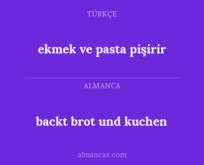 backt brot und kuchen - ekmek ve pasta pişirir