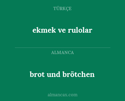 brot und brötchen - ekmek ve rulolar
