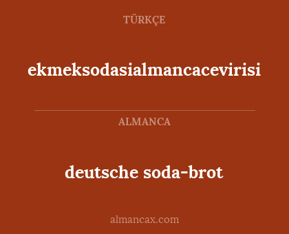 deutsche soda-brot - ekmeksodasialmancacevirisi