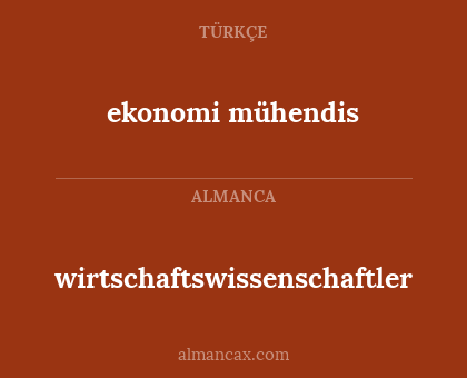 ekonomi mühendis - wirtschaftswissenschaftler