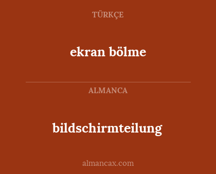 bildschirmteilung - ekran bölme