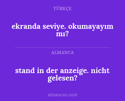 ekranda seviye. okumayayım mı? - stand in der anzeige. nicht gelesen?