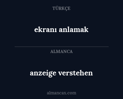 anzeige verstehen - ekranı anlamak