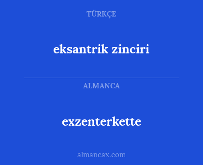 eksantrik zinciri - exzenterkette
