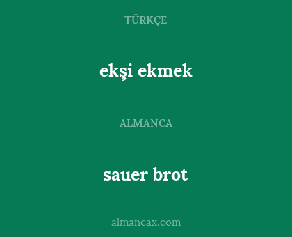 sauer brot - ekşi ekmek