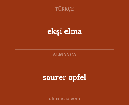 saurer apfel - ekşi elma