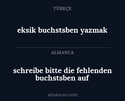 eksik buchstsben yazmak - schreibe bitte die fehlenden buchstsben auf