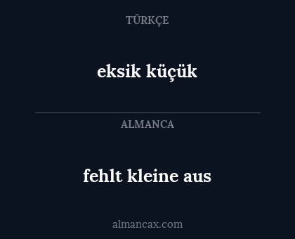 fehlt kleine aus - eksik küçük