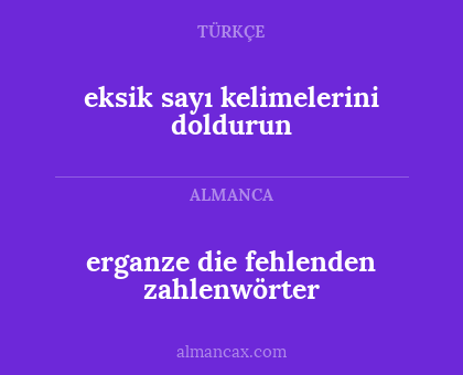 erganze die fehlenden zahlenwörter - eksik sayı kelimelerini doldurun