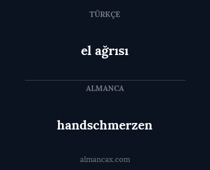 el ağrısı - handschmerzen