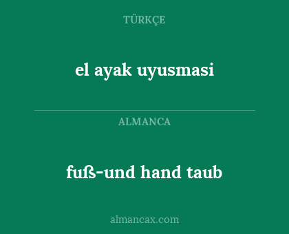 el ayak uyusmasi - fuß-und hand taub