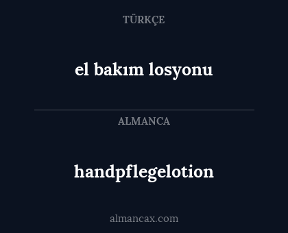 el bakım losyonu - handpflegelotion