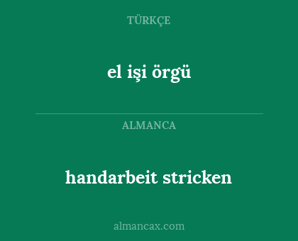 el işi örgü - handarbeit stricken